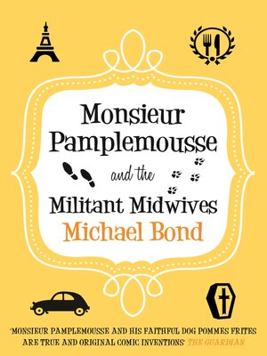 cover image of Monsieur Pamplemousse and the Militant Midwives